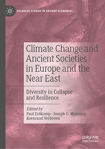 Beispielbild fr Climate Change and Ancient Societies in Europe and the Near East : Diversity in Collapse and Resilience zum Verkauf von Ria Christie Collections