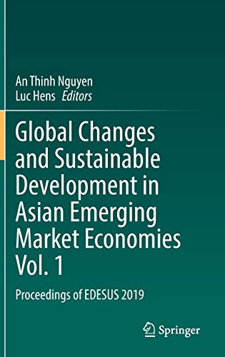 9783030814342: Global Changes and Sustainable Development in Asian Emerging Market Economies Vol. 1: Proceedings of EDESUS 2019