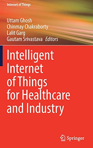 Imagen de archivo de Intelligent Internet of Things for Healthcare and Industry a la venta por East Village Books