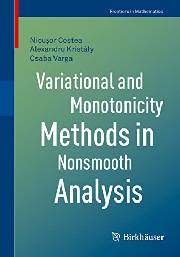 9783030816704: Variational and Monotonicity Methods in Nonsmooth Analysis
