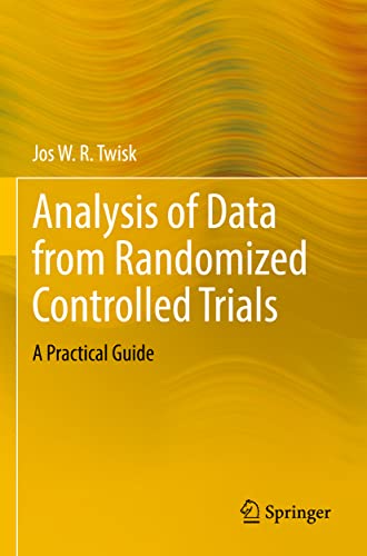 Beispielbild fr Analysis of Data from Randomized Controlled Trials : A Practical Guide zum Verkauf von Chiron Media