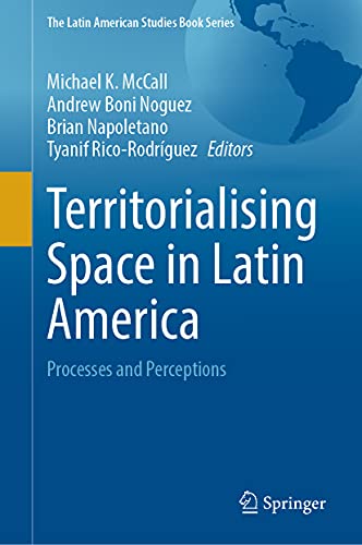 Beispielbild fr Territorialising Space in Latin America zum Verkauf von Blackwell's
