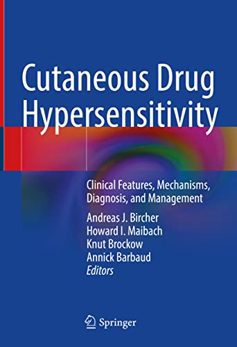 Stock image for Cutaneous Drug Hypersensitivity: Clinical Features, Mechanisms, Diagnosis, and Management for sale by Studibuch