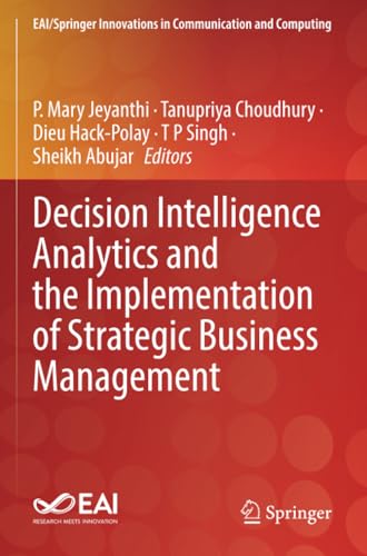 Stock image for Decision Intelligence Analytics and the Implementation of Strategic Business Management for sale by Chiron Media