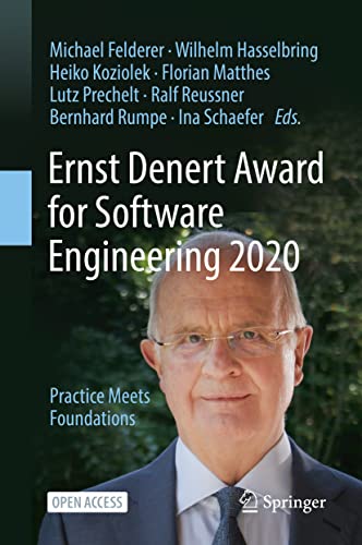 Stock image for Ernst Denert Award for Software Engineering 2020: Practice Meets Foundations for sale by Lucky's Textbooks