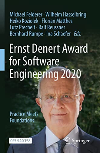 Stock image for Ernst Denert Award for Software Engineering 2020 : Practice Meets Foundations for sale by Blackwell's