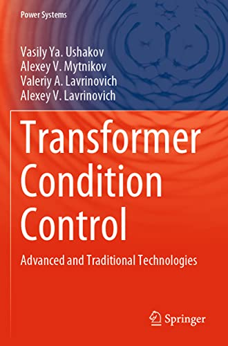 Beispielbild fr Transformer Condition Control: Advanced and Traditional Technologies (Power Systems) zum Verkauf von WorldofBooks