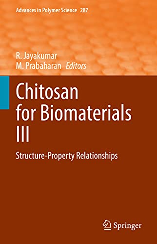 Stock image for Chitosan for Biomaterials III. Structure-Property Relationships. for sale by Gast & Hoyer GmbH