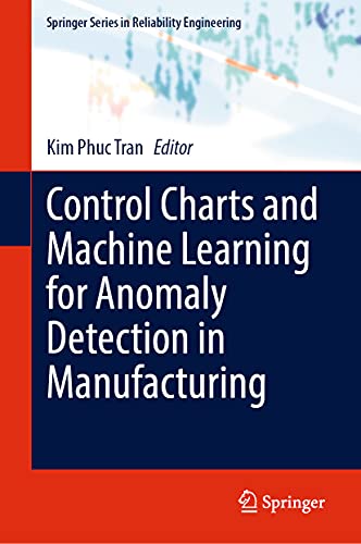 Stock image for Control Charts and Machine Learning for Anomaly Detection in Manufacturing for sale by Ria Christie Collections
