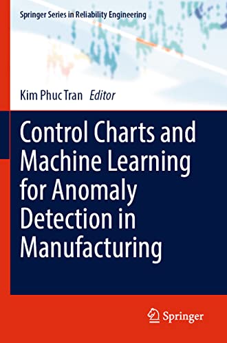 Imagen de archivo de Control Charts and Machine Learning for Anomaly Detection in Manufacturing a la venta por Ria Christie Collections