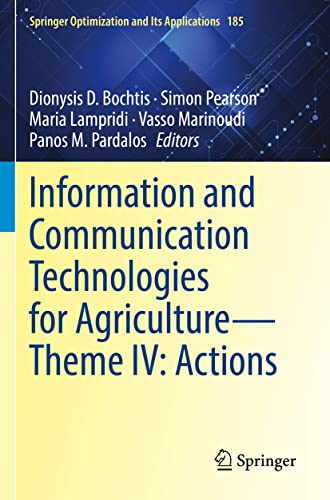 9783030841584: Information and Communication Technologies for Agriculture—Theme IV: Actions: 185 (Springer Optimization and Its Applications)