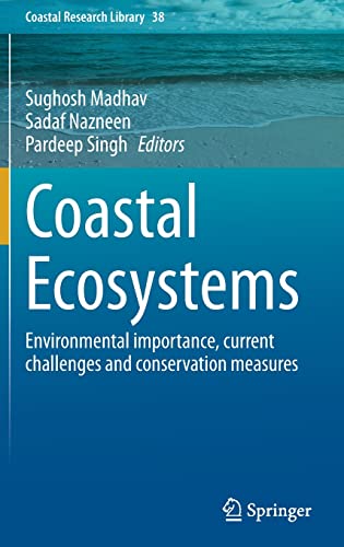 Stock image for Coastal ecosystems. environmental importance, current challenges and conservation measures. for sale by Gast & Hoyer GmbH
