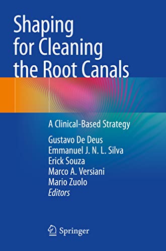 Stock image for Shaping for Cleaning the Root Canals: A Clinical-Based Strategy for sale by Books Puddle