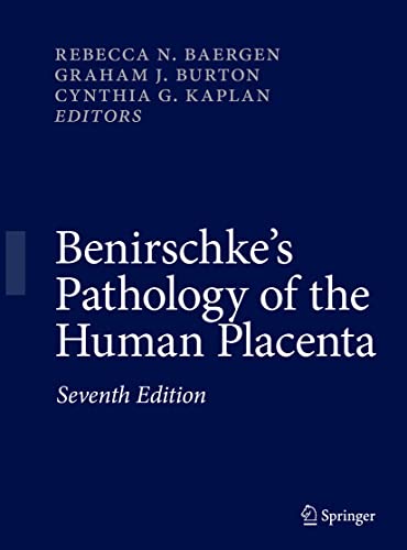 Stock image for BENIRSCHKES PATHOLOGY OF THE HUMAN PLACENTA 7ED (HB 2022) for sale by Basi6 International
