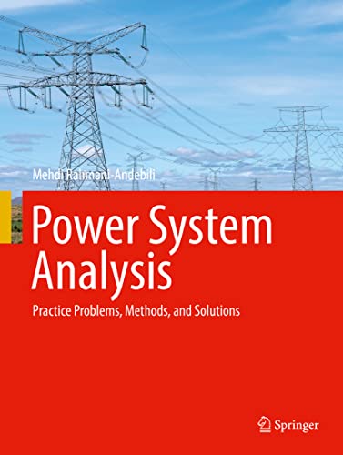Stock image for Power System Analysis: Practice Problems, Methods, and Solutions [Hardcover] Rahmani-Andebili, Mehdi (eng) for sale by Brook Bookstore