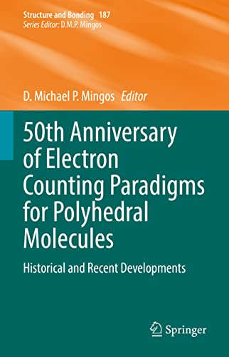 9783030848620: 50th Anniversary of Electron Counting Paradigms for Polyhedral Molecules: Historical and Recent Developments: 187 (Structure and Bonding, 187)