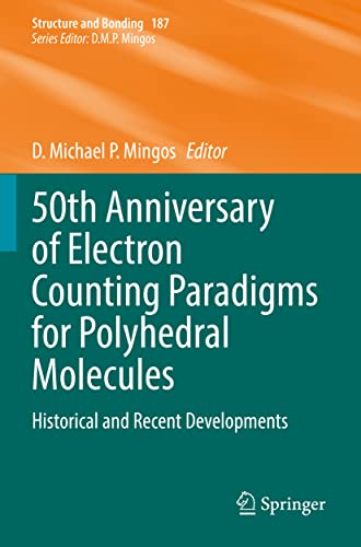 Stock image for 50th Anniversary of Electron Counting Paradigms for Polyhedral Molecules Historical and Recent Developments for sale by Buchpark