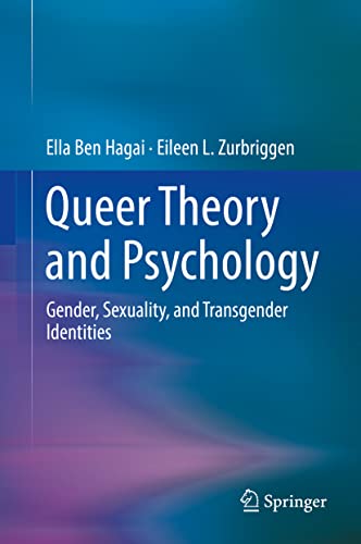 Beispielbild fr Queer Theory and Psychology : Gender, Sexuality, and Transgender Identities zum Verkauf von Blackwell's