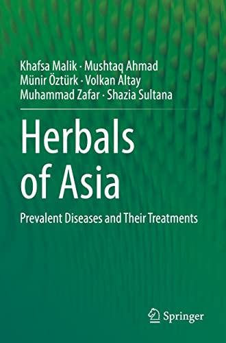 Beispielbild fr Herbals of Asia : Prevalent Diseases and Their Treatments zum Verkauf von Buchpark