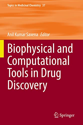 9783030852832: Biophysical and Computational Tools in Drug Discovery: 37 (Topics in Medicinal Chemistry)