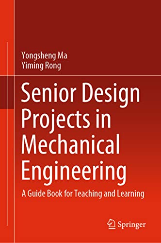Immagine dell'editore per Senior Design Projects in Mechanical Engineering : A Guide Book for Teaching and Learning venduto da Buchpark