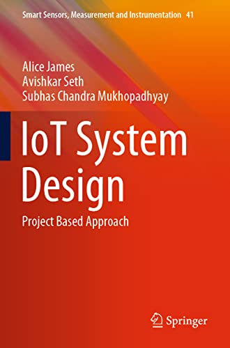 9783030858650: IoT System Design: Project Based Approach: 41