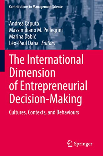 Beispielbild fr The International Dimension of Entrepreneurial Decision-Making Cultures, Contexts, and Behaviours zum Verkauf von Buchpark