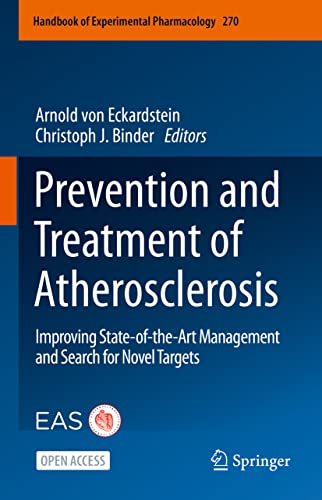 9783030860752: Prevention and Treatment of Atherosclerosis: Improving State-of-the-Art Management and Search for Novel Targets: 270 (Handbook of Experimental Pharmacology)