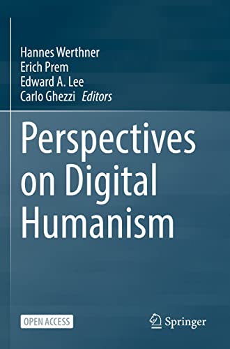 Stock image for Perspectives on Digital Humanism. for sale by Antiquariat im Hufelandhaus GmbH  vormals Lange & Springer