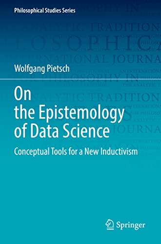 Beispielbild fr On the Epistemology of Data Science Conceptual Tools for a New Inductivism zum Verkauf von Buchpark
