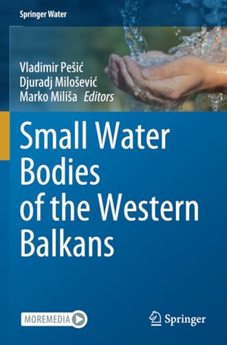 Stock image for Small Water Bodies of the Western Balkans for sale by Ria Christie Collections