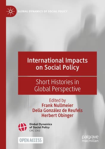 Beispielbild fr International Impacts on Social Policy : Short Histories in Global Perspective zum Verkauf von Blackwell's