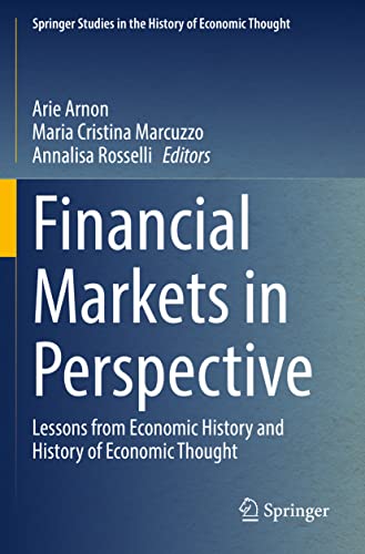 Stock image for Financial Markets in Perspective : Lessons from Economic History and History of Economic Thought for sale by Ria Christie Collections