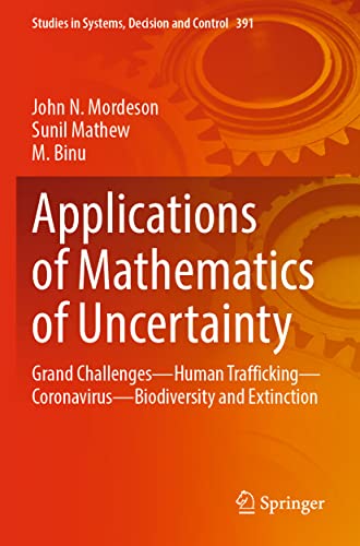 Stock image for Applications of Mathematics of Uncertainty : Grand ChallengesHuman TraffickingCoronavirusBiodiversity and Extinction for sale by Buchpark