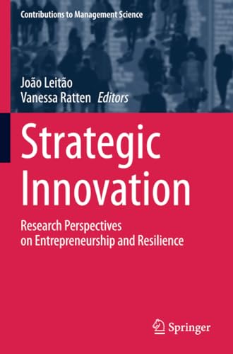 Beispielbild fr Strategic Innovation: Research Perspectives on Entrepreneurship and Resilience (Contributions to Management Science) zum Verkauf von Reuseabook