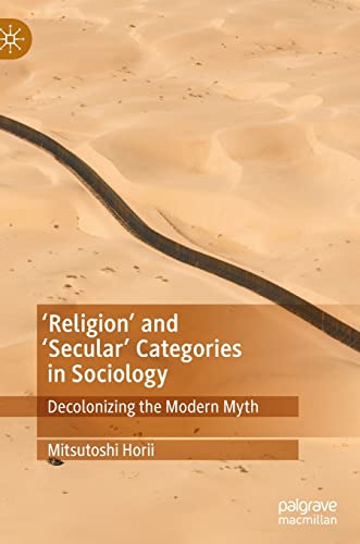 9783030875152: 'Religion' and 'Secular' Categories in Sociology: Decolonizing the Modern Myth