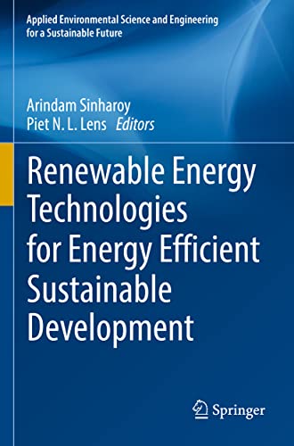 9783030876357: Renewable Energy Technologies for Energy Efficient Sustainable Development (Applied Environmental Science and Engineering for a Sustainable Future)