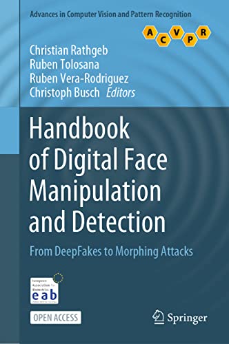 9783030876630: Handbook of Digital Face Manipulation and Detection: From Deepfakes to Morphing Attacks
