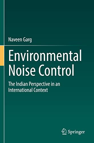 Beispielbild fr Environmental Noise Control: The Indian Perspective in an International Context zum Verkauf von Ria Christie Collections