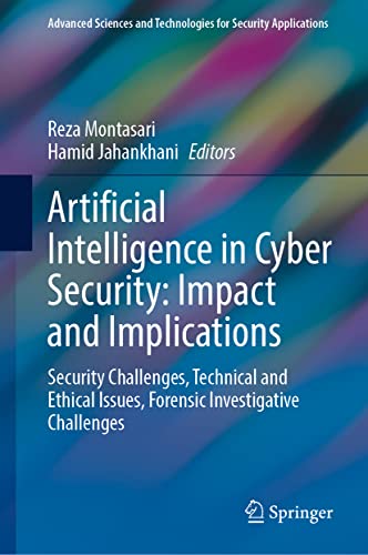 9783030880392: Artificial Intelligence in Cyber Security: Impact and Implications: Security Challenges, Technical and Ethical Issues, Forensic Investigative Challenges