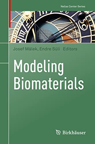 9783030880835: Modeling Biomaterials (Nečas Center Series)