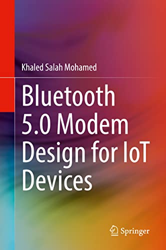 Stock image for Bluetooth 5.0 Modem Design for IoT Devices for sale by Book Deals