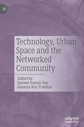 Stock image for Technology; Urban Space and the Networked Community for sale by Ria Christie Collections