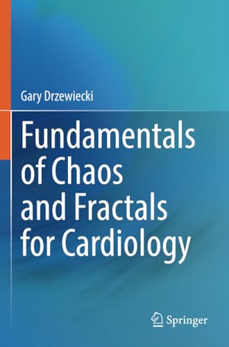 Stock image for Fundamentals of Chaos and Fractals for Cardiology for sale by California Books