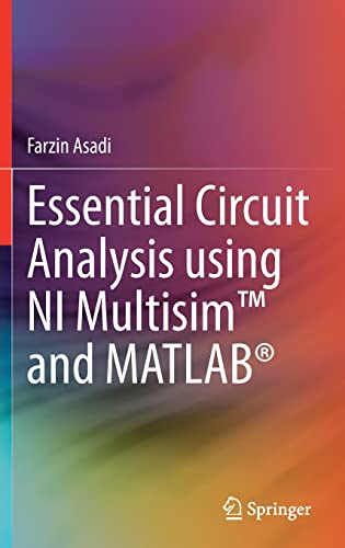 9783030898496: Essential Circuit Analysis using NI Multisim™ and MATLAB