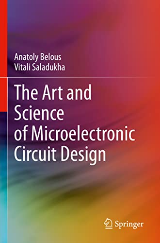 9783030898564: The Art and Science of Microelectronic Circuit Design