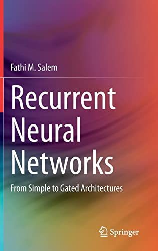 Imagen de archivo de Recurrent Neural Networks : From Simple to Gated Architectures a la venta por Blackwell's