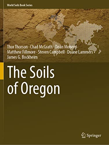 Beispielbild fr The Soils of Oregon (World Soils Book Series) zum Verkauf von Ria Christie Collections