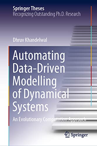 9783030903428: Automating Data-Driven Modelling of Dynamical Systems: An Evolutionary Computation Approach (Springer Theses)