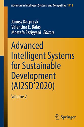 9783030906382: Advanced Intelligent Systems for Sustainable Development (AI2SD2020): Volume 2: 1418 (Advances in Intelligent Systems and Computing)